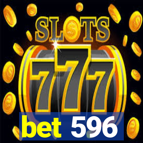 bet 596